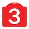 Signmission Designer Series Sign-Sign W/ Number 3, Red & White Aluminum Sign, 18" x 18", RW-1818-22896 A-DES-RW-1818-22896 - alternate 1
